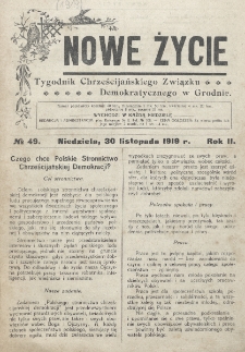 Nowe Życie : tygodnik Chrześcijańskiego Związku Demokratycznego w Grodnie. R. 2, nr 49 (30 listopada 1919)