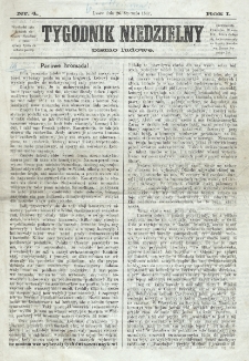 Tygodnik Niedzielny : pismo ludowe : wychodzi jako dodatek do Gazety Narodowej. R. 1 (1867), nr 4 (29 stycznia)