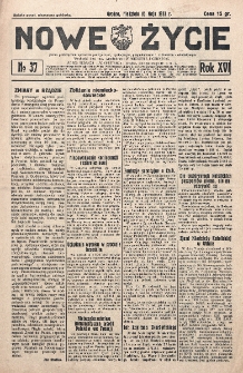 Nowe Życie : tygodnik Chrześcijańskiego Związku Demokratycznego w Grodnie. R. 16, nr 37 (14 maja 1933)