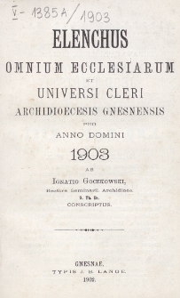 Elenchus Omnium Ecclesiarum et Universi Cleri Archidioecesis Gnesnensis pro Anno Domini 1903