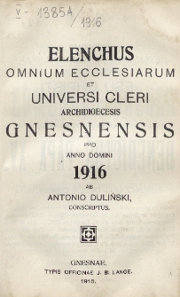 Elenchus Omnium Ecclesiarum et Universi Cleri Archidioecesis Gnesnensis pro Anno Domini 1916