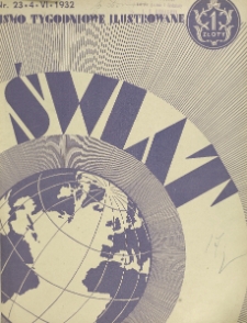 Świat : pismo tygodniowe ilustrowane poświęcone życiu społecznemu, literaturze i sztuce. R. 27, nr 23 (4 czerwca 1932)