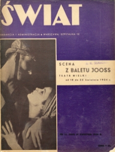 Świat : pismo tygodniowe ilustrowane poświęcone życiu społecznemu, literaturze i sztuce. R. 29, nr 15 (14 kwietnia 1934)