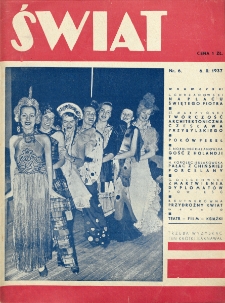 Świat : pismo tygodniowe ilustrowane poświęcone życiu społecznemu, literaturze i sztuce. R. 32, nr 6 (6 lutego 1937)