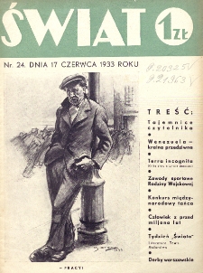 Świat : pismo tygodniowe ilustrowane poświęcone życiu społecznemu, literaturze i sztuce. R. 28, nr 24 (17 czerwca 1933)