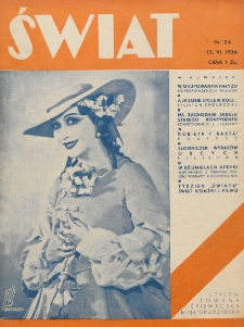 Świat : pismo tygodniowe ilustrowane poświęcone życiu społecznemu, literaturze i sztuce. R. 31, nr 24 (13 czerwca 1936)