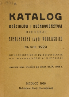 Katalog Kościołów i Duchowieństwa Diecezji Siedleckiej czyli Podlaskiej na Rok 1929