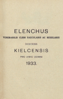 Elenchus Venerabilis Cleri Saecularis ac Regularis Dioecesis Kielcensis pro Anno Domini 1933