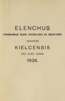Elenchus Venerabilis Cleri Saecularis ac Regularis Dioecesis Kielcensis pro Anno Domini 1936