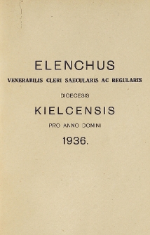 Elenchus Venerabilis Cleri Saecularis ac Regularis Dioecesis Kielcensis pro Anno Domini 1936
