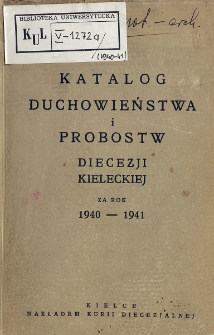Katalog Duchowieństwa i Probostw Diecezji Kieleckiej za Rok 1940/1941