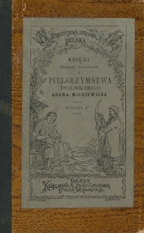 Księgi narodu polskiego i pielgrzymstwa polskiego / Adama Mickiewicza.