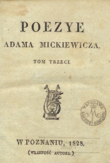 Poezye Adama Mickiewicza. T. 3.