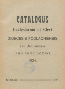 Catalogus Ecclesiarum et Cleri Dioecesis Podlachiensis seu Janoviensis pro Anni Domini 1924