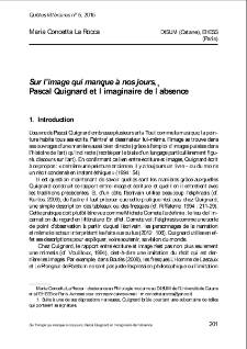Sur l&rsquo;image qui manque &agrave; nos jours, Pascal Quignard et l&rsquo;imaginaire de l&rsquo;absence.