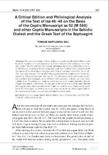 A Critical Edition and Philological Analysis of the Text of Isa 46&ndash;48 on the Basis of the Coptic Manuscript sa 52 (M 568) and other Coptic Manuscripts in the Sahidic Dialect and the Greek Text of the Septuagint.