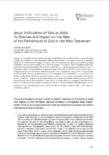 Jesus’ Intitulation of God as Abba: Its Sources and Impact on the Idea of the Fatherhood of God in the New Testament