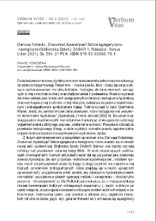 Recenzja : Dariusz Kotecki, Zrozumieć Apokalipsę? Szkice egzegetyczno--teologiczne (Biblioteka Szkoły DABAR 1; Rzesz&oacute;w: BonusLiber 2021). Ss. 294. ISBN 978-83-66566-78-1