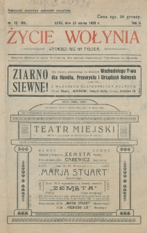 Życie Wołynia : czasopismo bezpartyjne, myśli i czynowi polskiemu na Wołyniu poświęcone. R. 2, nr 12=59 (22 marca 1925)