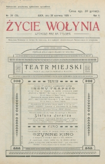Życie Wołynia : czasopismo bezpartyjne, myśli i czynowi polskiemu na Wołyniu poświęcone. R. 2, nr 26=73 (28 czerwca 1925)