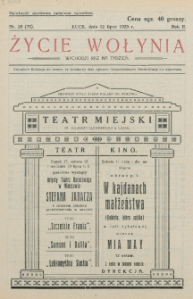 Życie Wołynia : czasopismo bezpartyjne, myśli i czynowi polskiemu na Wołyniu poświęcone. R. 2, nr 28=75 (12 lipca 1925)