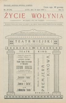 Życie Wołynia : czasopismo bezpartyjne, myśli i czynowi polskiemu na Wołyniu poświęcone. R. 2, nr 29=76 (19 lipca 1925)