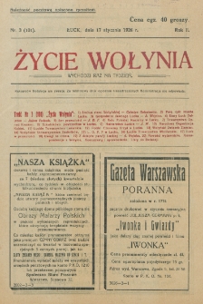 Życie Wołynia : czasopismo bezpartyjne, myśli i czynowi polskiemu na Wołyniu poświęcone. R. 3, nr 3=101 (17 stycznia 1926)