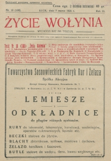 Życie Wołynia : czasopismo bezpartyjne, myśli i czynowi polskiemu na Wołyniu poświęcone. R. 3, nr 10=108 (7 marca 1926)
