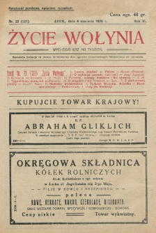 Życie Wołynia : czasopismo bezpartyjne, myśli i czynowi polskiemu na Wołyniu poświęcone. R. 3, nr 23=121 (6 czerwca 1926)