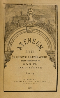 Ateneum : pismo naukowe i literackie / [redaktor H. Benni]. Tom 13, t. 1, z. 2 (1879)