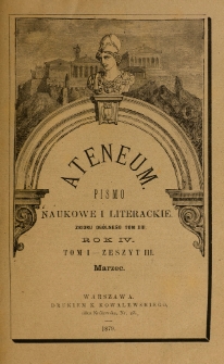 Ateneum : pismo naukowe i literackie / [redaktor H. Benni]. Tom 13, t. 1, z. 3 (1879)
