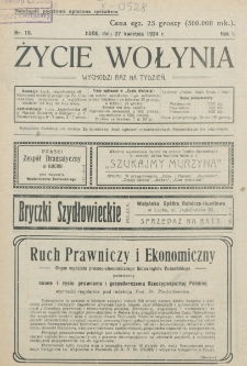 Życie Wołynia : czasopismo bezpartyjne, myśli i czynowi polskiemu na Wołyniu poświęcone. R. 1, nr 13 (27 kwietnia 1924)