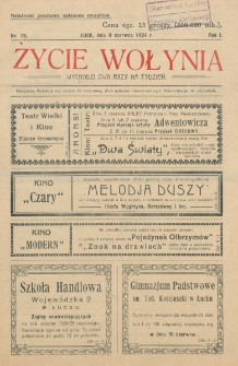 Życie Wołynia : czasopismo bezpartyjne, myśli i czynowi polskiemu na Wołyniu poświęcone. R. 1, nr 19 (8 czerwca 1924)