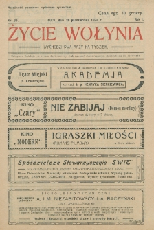 Życie Wołynia : czasopismo bezpartyjne, myśli i czynowi polskiemu na Wołyniu poświęcone. R. 1, nr 39 (26 października 1924)