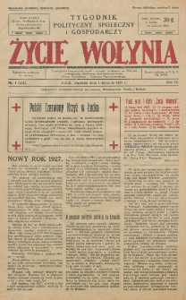 Życie Wołynia : czasopismo bezpartyjne, myśli i czynowi polskiemu na Wołyniu poświęcone. R. 4, nr 1=151 (1 stycznia 1927)