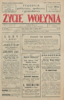 Życie Wołynia : czasopismo bezpartyjne, myśli i czynowi polskiemu na Wołyniu poświęcone. R. 4, nr 14=164 (10 kwietnia 1927)