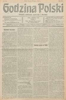 Godzina Polski : dziennik polityczny, społeczny i literacki. R. 3, nr 80 (22 marca 1918)
