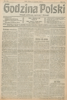 Godzina Polski : dziennik polityczny, społeczny i literacki. R. 3, nr 161 (15 czerwca 1918)