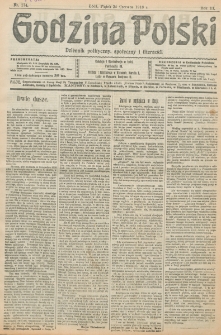Godzina Polski : dziennik polityczny, społeczny i literacki. R. 3, nr 174 (28 czerwca 1918)
