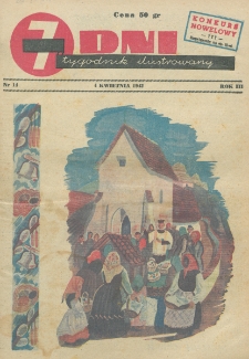 7 Dni : tygodnik ilustrowany. R. 3, nr 14 (4 kwietnia 1942)