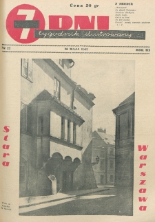 7 Dni : tygodnik ilustrowany. R. 3, nr 22 (30 maja 1942)