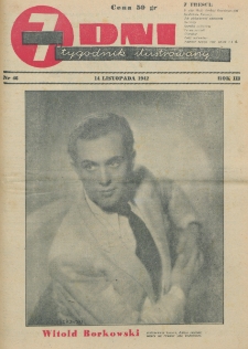 7 Dni : tygodnik ilustrowany. R. 3, nr 46 (14 listopada 1942)