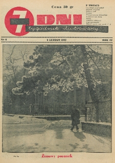 7 Dni : tygodnik ilustrowany. R. 4, nr 6 (6 lutego 1943)