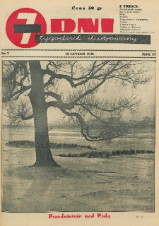 7 Dni : tygodnik ilustrowany. R. 4, nr 7 (13 lutego 1943)