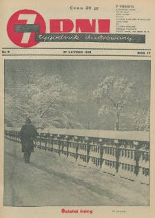 7 Dni : tygodnik ilustrowany. R. 4, nr 9 (27 lutego 1943)