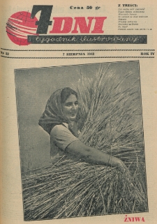 7 Dni : tygodnik ilustrowany. R. 4, nr 32 (7 sierpnia 1943)