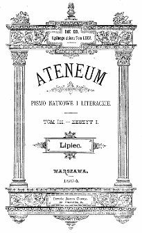 Ateneum : pismo naukowe i literackie / [redaktor H. Benni]. Tom 75, t. 3, z. 1-3 (1894)