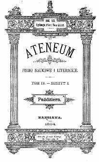 Ateneum : pismo naukowe i literackie / [redaktor H. Benni]. Tom 76, t. 4, z. 1-3 (1894)