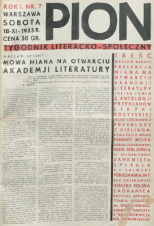 Pion : tygodnik literacko-społeczny. R. 1, nr 7 (18 listopad 1933)