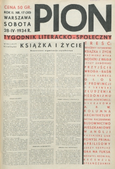 Pion : tygodnik literacko-społeczny. R. 2, nr 17=30 (28 kwietnia 1934)